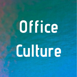 Office Culture