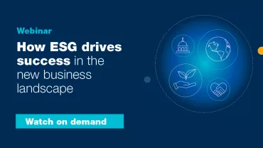 How ESG drives success in the new business landscape