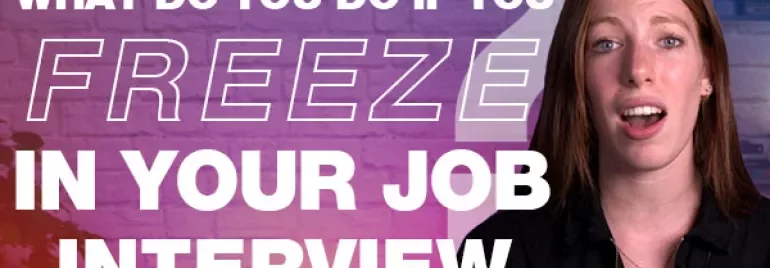 Person speaking about job interview challenges, text reads 'What do you do if you freeze in your job interview?'